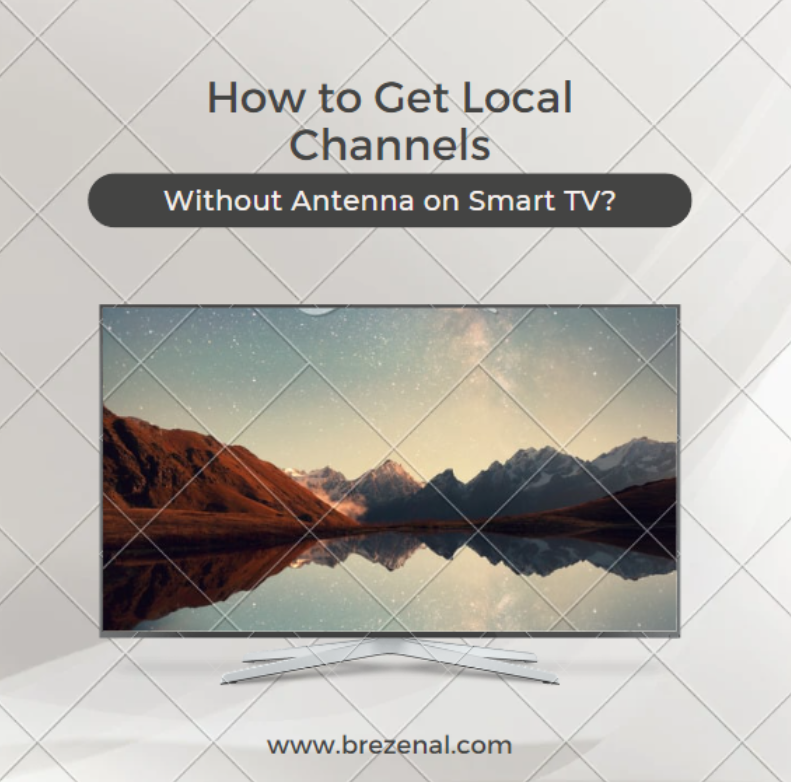 How to Get Local Channels Without Antenna on Smart TV3