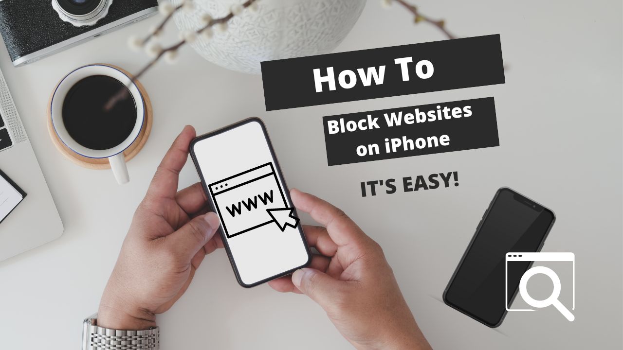 How to Block Websites on iPhone?